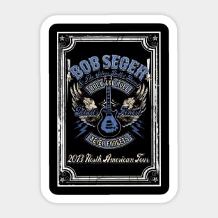 Bob seger Sticker